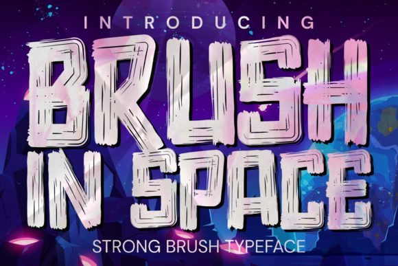 Brush in Space: A Font That Commands Attention