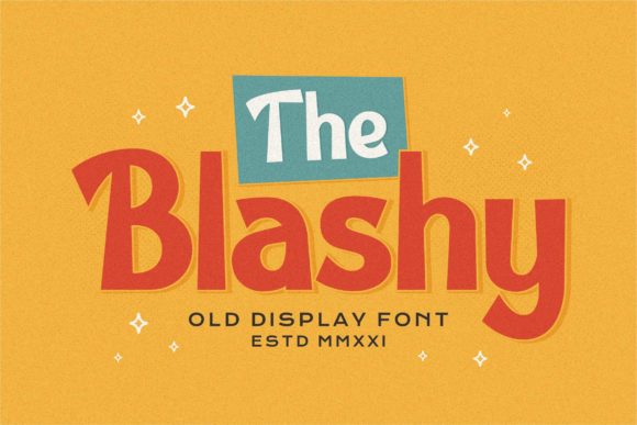 The Blashy Font: A Modern Display Typeface for Creative Projects