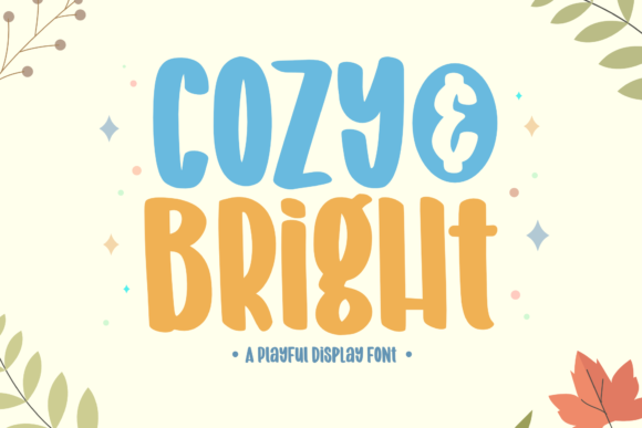 Why Cozy and Bright is the Playful Font Your Creative Projects Need